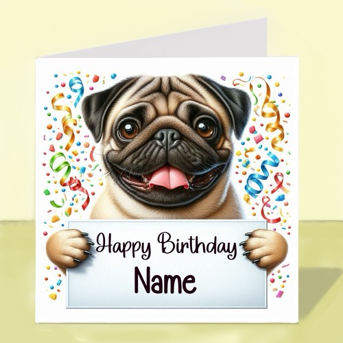 Personalised pug dog birthday - personalised,